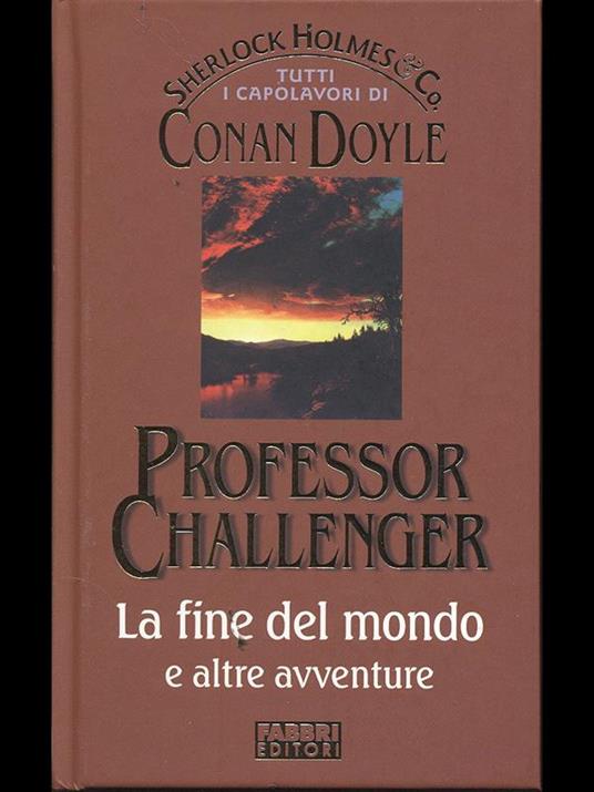 Professor Challenger. La fine del mondo e altre avventure - Conan Doyle - copertina