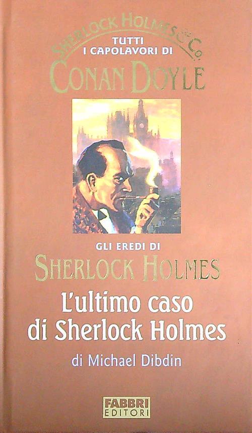 L' ultimo caso di Sherlock Holmes
