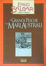Le grandi pesche nei mari australi