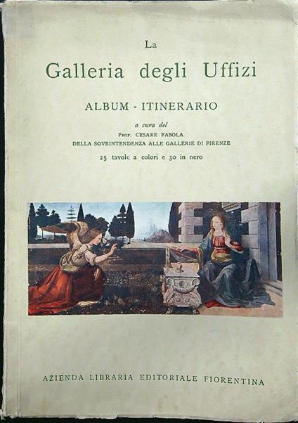 La galleria degli Uffizi - Cesare Fasola - copertina