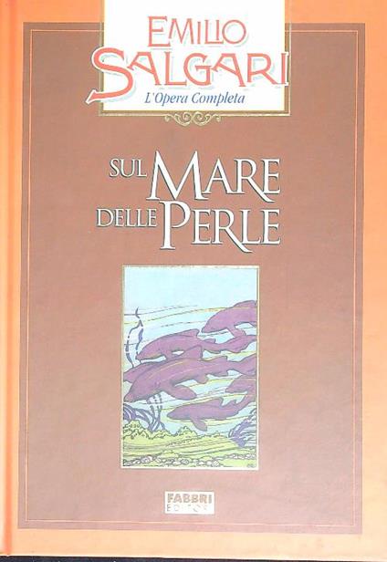 Sul mare delle perle - Emilio Salgari - copertina