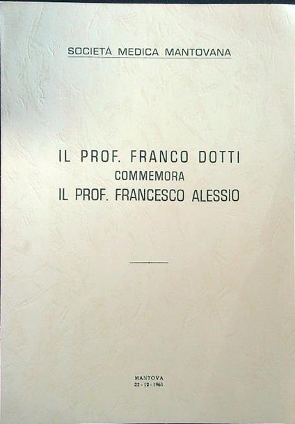 Il prof. Franco Dotti commemora il prof. Francesco Alessio - copertina