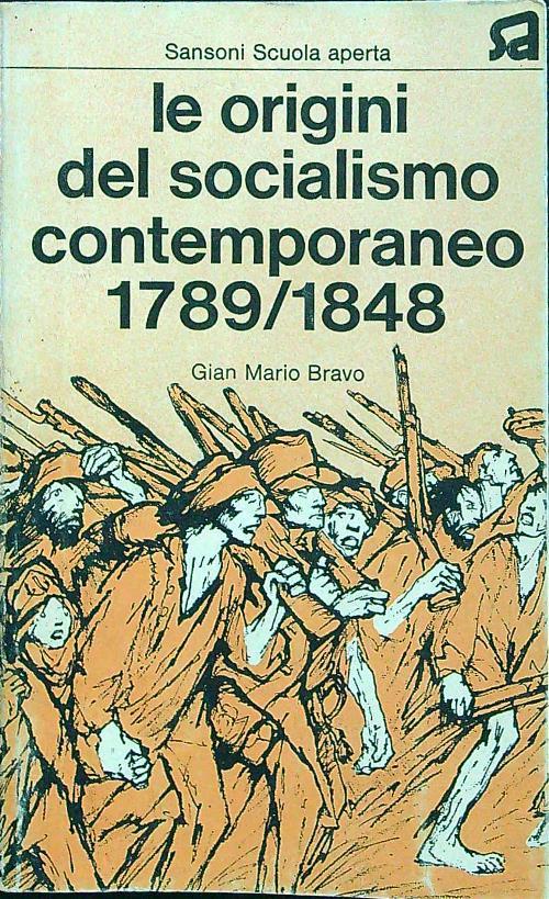 Le origini del socialismo contemporaneo 1789/1848 - Gian Mario Bravo - copertina