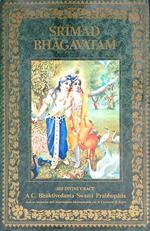 Srimad Bhagavatam. Primo canto. La creazione. Parte prima - capitoli 1-6
