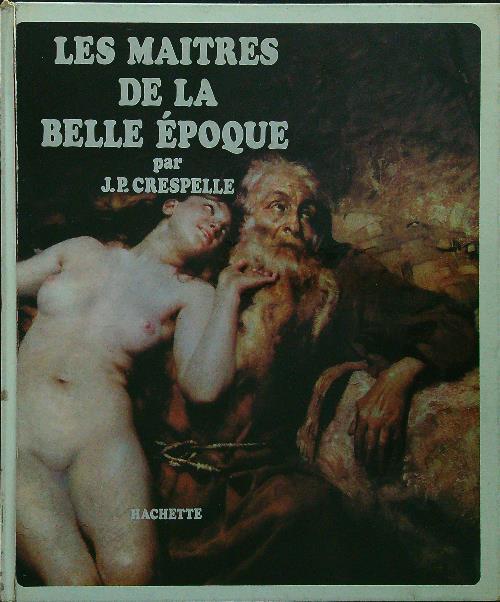 Les maitres de la belle epoque