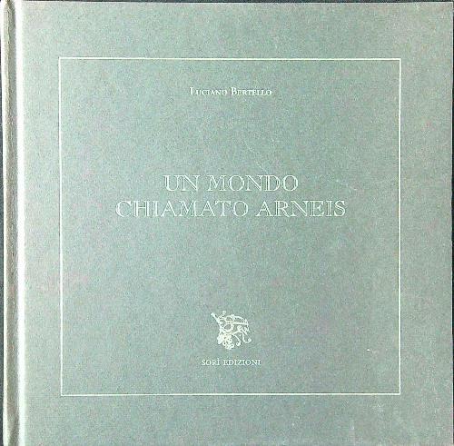 Un mondo chiamato Arneis