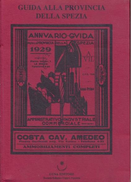 Annuario. Guida per la provincia della Spezia 1929 - copertina