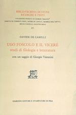 Ugo foscolo e il vicerè