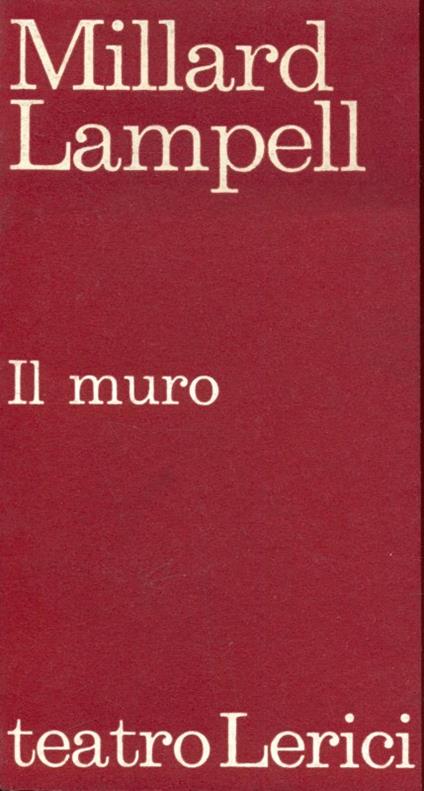 Il muro - Millard Lampell - copertina