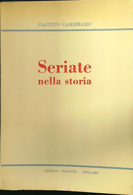 Seriate nella storia - Giacinto Gambirasio - copertina