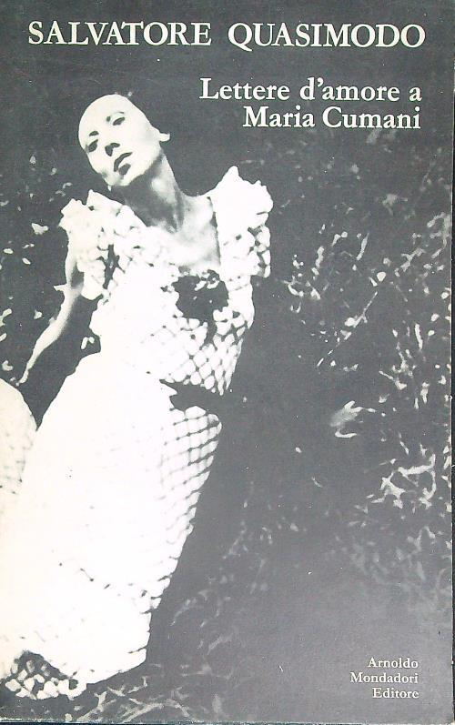 Lettere d'Amore a Maria Cumani 1936-1959