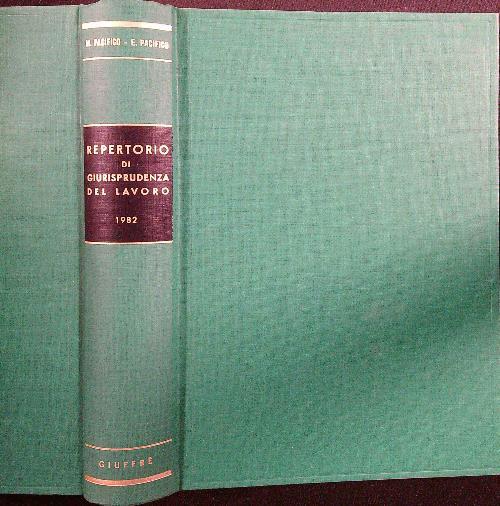 Repertorio di giurisprudenza del lavoro 1982
