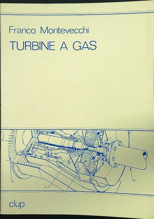 Turbine A Gas - Franco Montevecchi - copertina