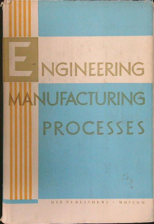 Engineering manufacturing processes - copertina