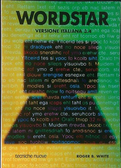 Wordstar Versione Italiana 3.4 - Roger B. White - copertina