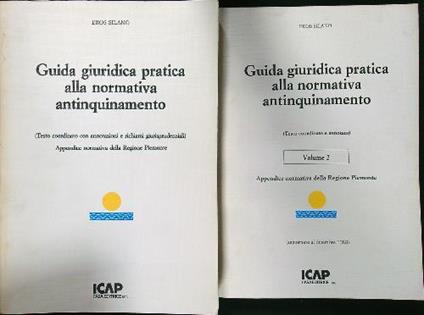 Guida giuridica pratica alla normativa antinquinamento 2vv - Eros Silano - copertina