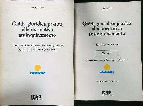Guida giuridica pratica alla normativa antinquinamento 2vv