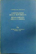 Costituzione della Repubblica - Regolamento della camera