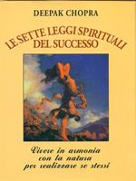 Le sette leggi spirituali del successo
