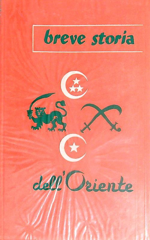 Breve storia dell'oriente - Heinrich L. Kaster - copertina
