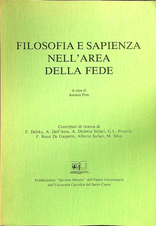 Filosofia e sapienza nell'area della fede - Angelo Pupi - copertina