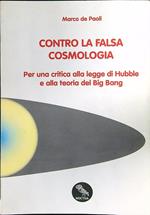 Contro la falsa cosmologia