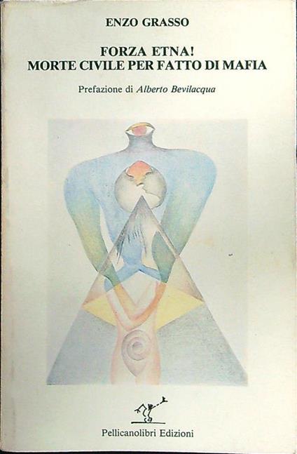 Forza Etna! - Enzo Grasso - copertina