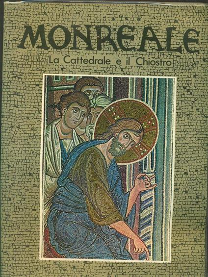 Monreale la cattedrale e il chiostro  - Stefano Giordano - copertina