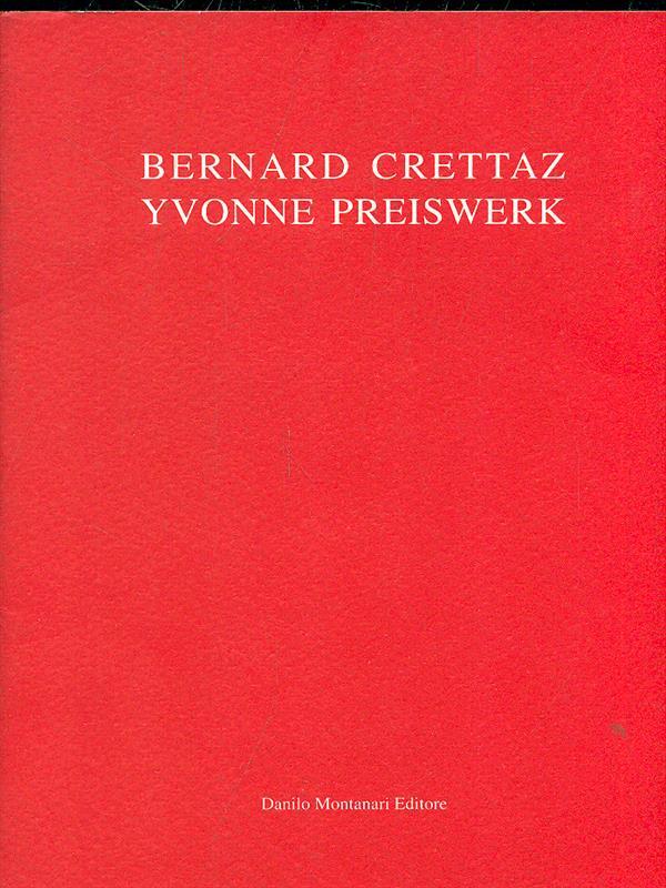 Bernard Crettaz. Yvonne Preiswerk