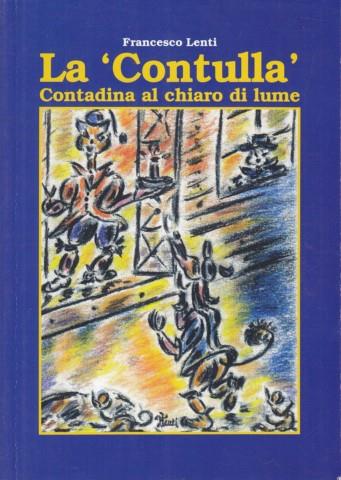 La contulla. Contadina al chiaro di lume
