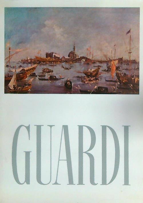 Guardi - Vittorio Moschini - copertina