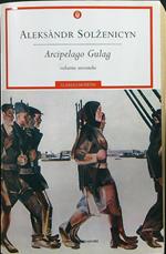 Arcipelago Gulag volume secondo
