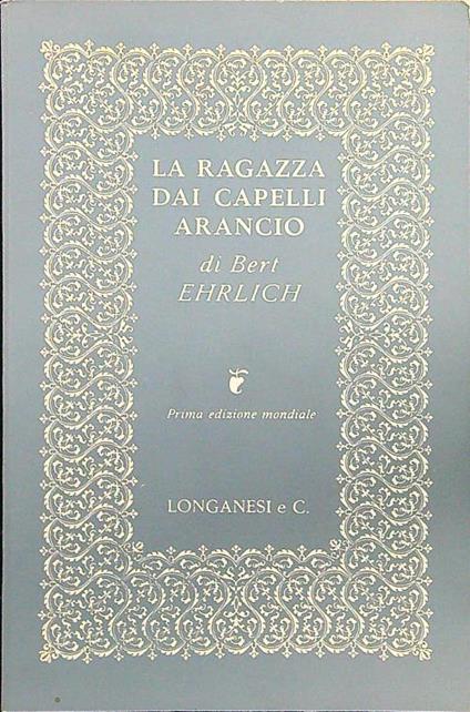 La ragazza dai capelli arancio - Bert Ehrlich - copertina
