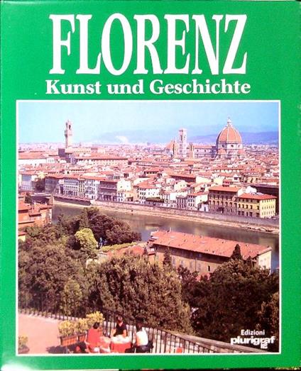 Florenz. Kunst und Geschichte - Loretta Santini - copertina