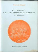 Di Cafaggiolo e d'altre fabbriche di ceramiche in Toscana