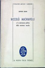 Niccolò Machiavelli e la costruzione politica della coscienza morale