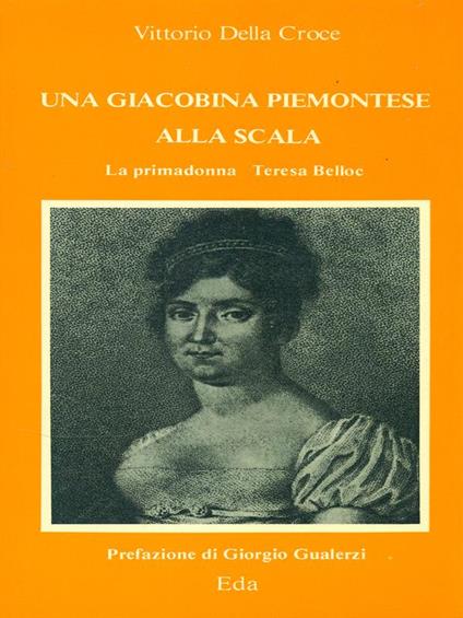 Una giacobina piemontese alla Scala - Vittorio Della Croce - copertina
