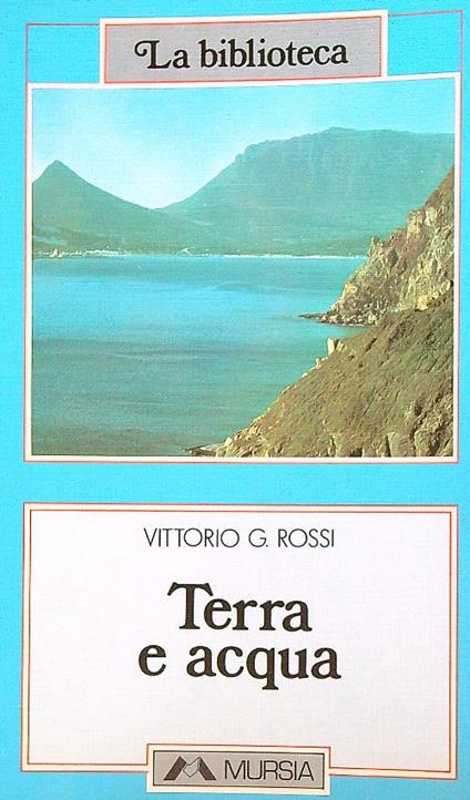 Terra e acqua - Vittorio G. Rossi - copertina