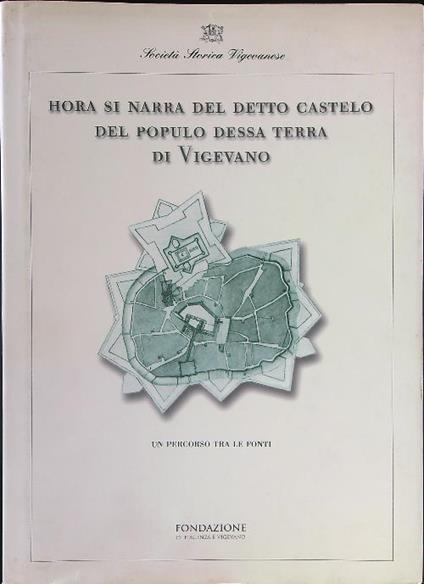 Hora si narra del detto castelo del populo dessa terra di Vigevano - copertina