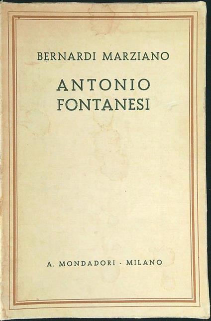 Antonio Fontanesi - Bernardi Marziano - copertina
