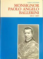 Monsignor Paolo Angelo Ballerini 1814 - 1897