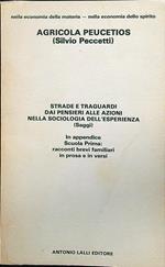 Strade e traguardi dai pensieri alle azioni nella sociologia dell'esperienza