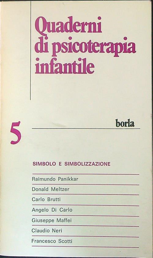 Quaderni di psicoterapia infantile 5 Simbolo e simbolizzazione