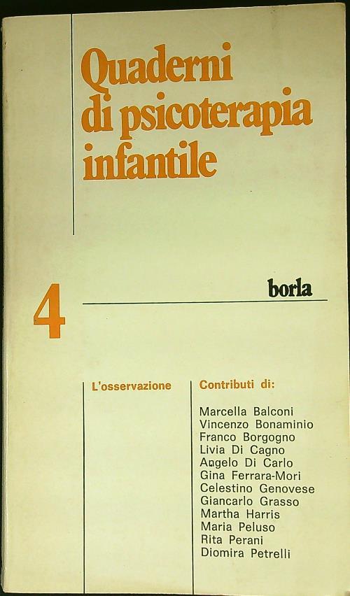 Quaderni di psicoterapia infantile 4 L'osservazione