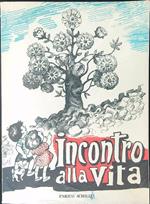Incontro alla vita