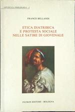Etica diatribica e protesta sociale nelle satire di Giovenale