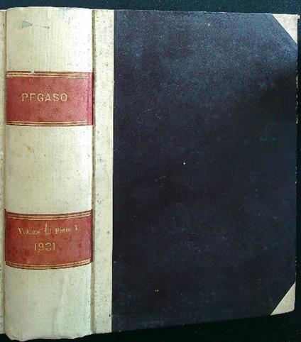 Pegaso rassegna di lettere e arti volume III -parte I - Ugo Ojetti - copertina