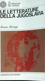 Le  letterature della Jugoslavia