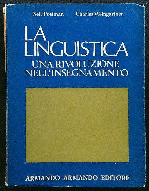 La linguistica. Una rivoluzione nell'insegnamento 