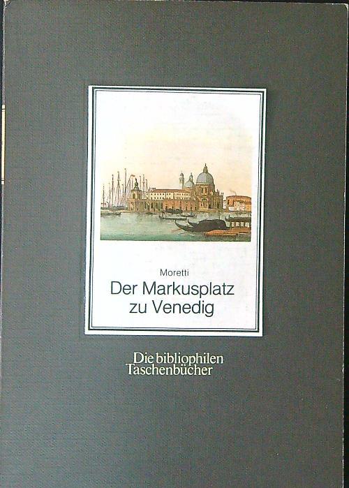 Der  Markusplatz zu Venedig